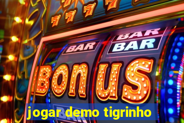 jogar demo tigrinho